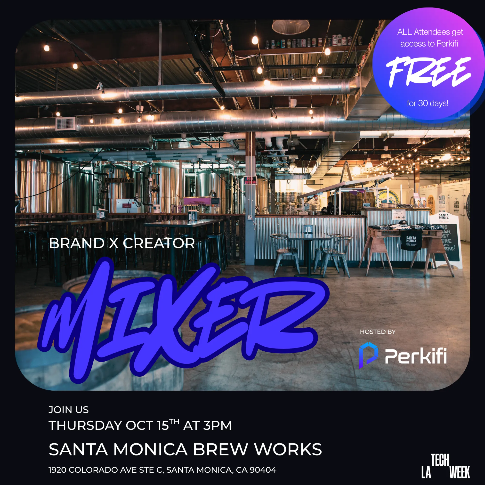 Brand x Creator Mixer — Thursday, Oct 15 at 3PM, Santa Monica Brew Works
